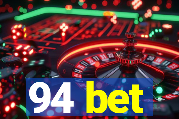 94 bet